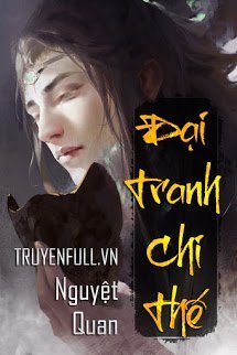 Truyện Đại Tranh Chi Thế