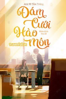 Truyện Đám Cưới Hào Môn