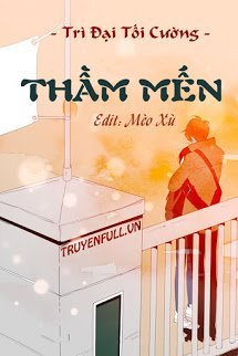 Truyện [Đam Mỹ] Thầm Mến