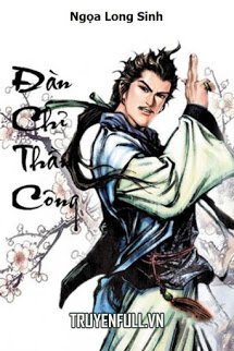 Truyện Đàn Chỉ Thần Công