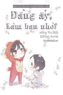Truyện Đằng Ấy, Làm Bạn Nhé?