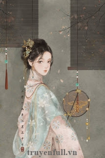 Truyện Dắng Thiếp - Nàng Hầu