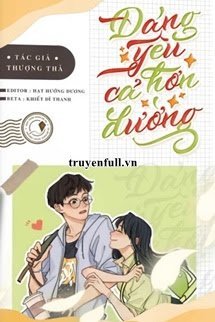 Truyện Đáng Yêu Hơn Cả Đường