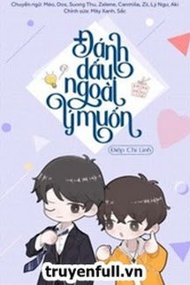 Truyện Đánh Dấu Ngoài Ý Muốn