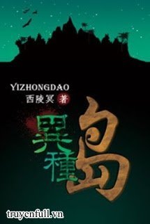 Truyện Đảo Dị Chủng