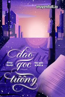 Truyện Đào Góc Tường - A Phì A