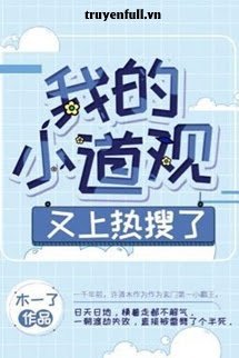 Truyện Đạo Quán Nhỏ Của Tôi Lại Lên Hot Search