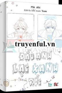 Truyện Đầu Anh Lại Xanh Rồi