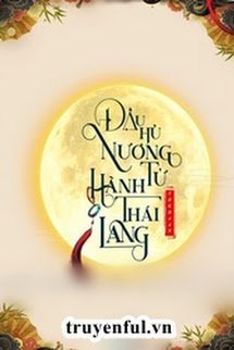 Truyện Đậu Hủ Nương Tử Hành Thái Lang