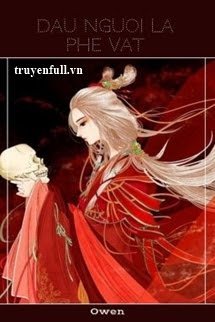 Truyện Dẫu Ngươi Là Phế Vật