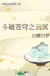 Truyện Đấu Phá Thương Khung Chi Vân Minh