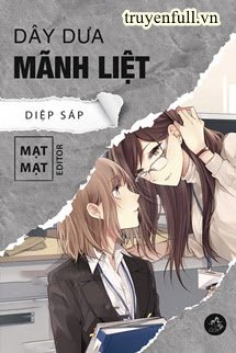 Truyện Dây Dưa Mãnh Liệt