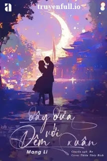Truyện Dây Dưa Với Đêm Xuân - Mang Li