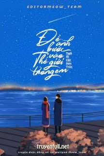 Truyện Để Anh Bước Vào Thế Giới Trong Em