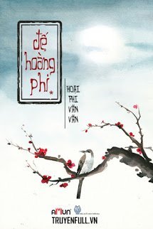 Truyện Đế Hoàng Phi