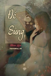 Truyện Đế Sủng