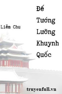 Truyện Đế Tướng Lưỡng Khuynh Quốc