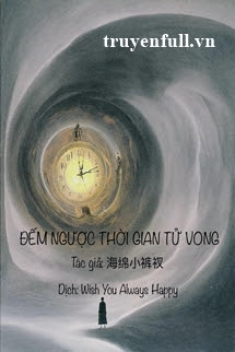 Truyện Đếm Ngược Thời Gian T.ử V.ong