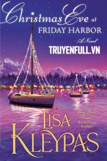 Truyện Đêm Trước Giáng Sinh Ở Thị Trấn Friday Harbor (Christmas Eve At Friday Harbor)