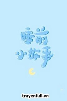 Truyện Đều Là Đồ Ăn Cả Ấy Mà