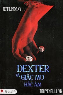 Truyện Dexter Và Giấc Mơ Hắc Ám