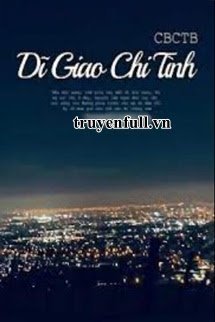 Truyện Dĩ Giao Chi Tình