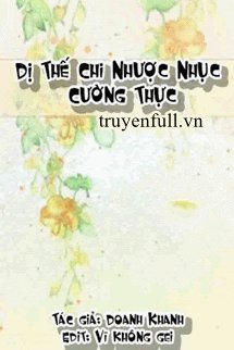 Truyện Dị Thế Chi Nhược Nhục Cường Thực (Dị Thế Chi Cá Lớn Nuốt Cá Bé)
