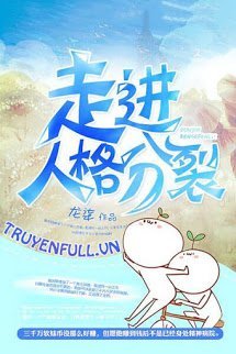 Truyện Đi Vào Nhân Cách Phân Liệt