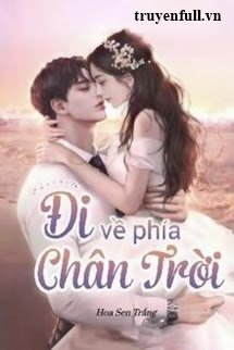 Truyện Đi Về Phía Chân Trời