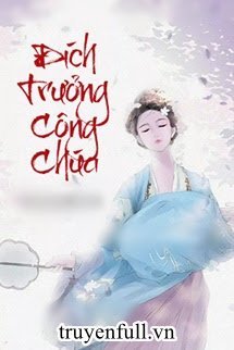 Truyện Đích Trưởng Công Chúa