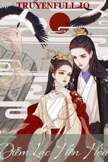 Truyện Diễm Lạc Hôn Hỏa