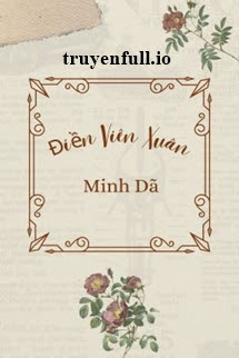 Truyện Điền Viên Xuân - Minh Dã