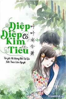 Truyện Diệp Diệp Có Kim Tiêu