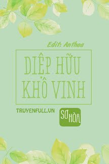 Truyện Diệp Hữu Khô Vinh