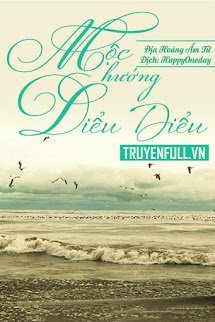 Truyện Diểu Diểu Hướng Mộc