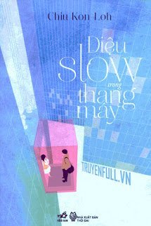 Truyện Điệu Slow Trong Thang Máy