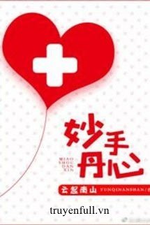 Truyện Diệu Thủ Đan Tâm