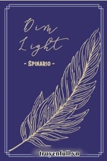 Truyện Dim Light