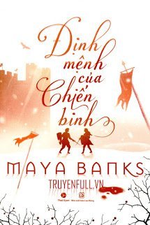 Truyện Định Mệnh Của Chiến Binh