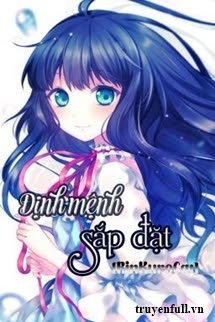 Truyện Định Mệnh Sắp Đặt