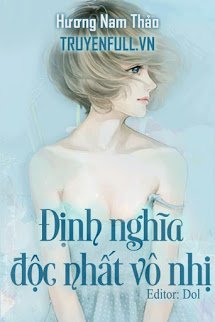 Truyện Định Nghĩa Độc Nhất Vô Nhị