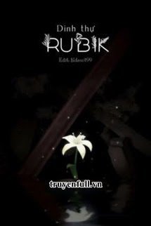 Truyện Dinh Thự Rubik