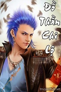 Truyện Đồ Thần Chi Lộ