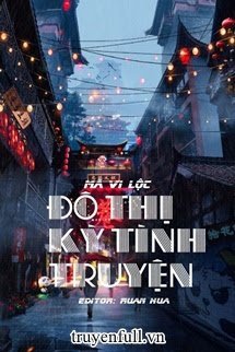 Truyện Đô Thị Kỳ Tình Truyện