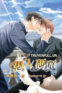 Truyện [Đô Thị Lưu Hành Hệ Liệt]- Ngu Nhân Bến Tàu