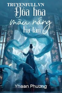 Truyện Đoá Hoa Màu Nắng - Hạ Tàn