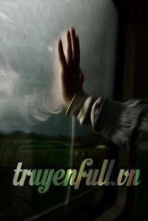 Truyện Đoàn Tàu Cuối Cùng