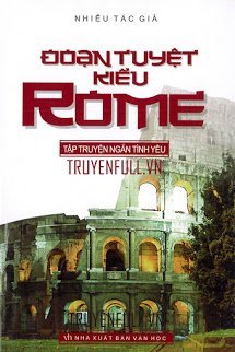 Truyện Đoạn Tuyệt Kiểu Rome
