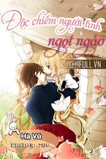 Truyện Độc Chiếm Người Tình Ngọt Ngào