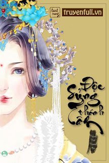 Truyện Độc Sủng Thánh Tâm